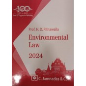 Jhabvala Law Series's Environmental Law Notes for BA. LL.B & LL.B by H. D. Pithawalla | C. Jamnadas & Co [Edn. 2024]